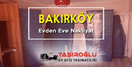 Bakırköy evden eve nakliyat