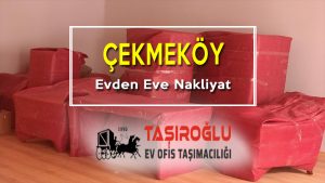 Çekmeköy Evden Eve Nakliyat