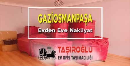 Gaziosmanpaşa Evden Eve Nakliyat