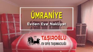 Ümraniye Evden Eve Nakliyat